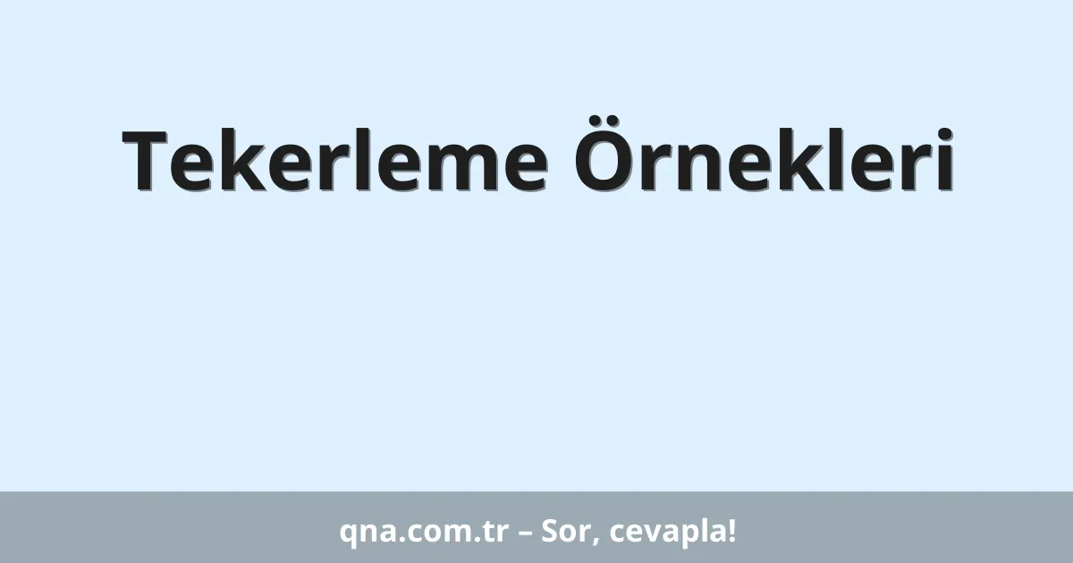 Tekerleme Örnekleri