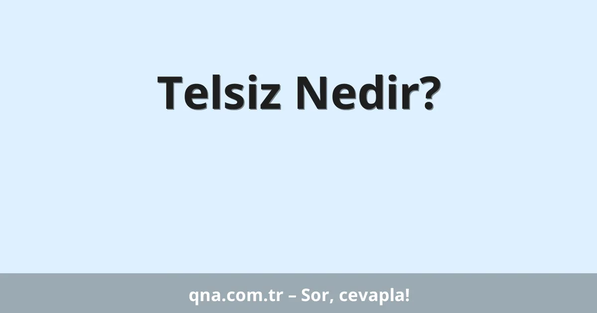 Telsiz Nedir?