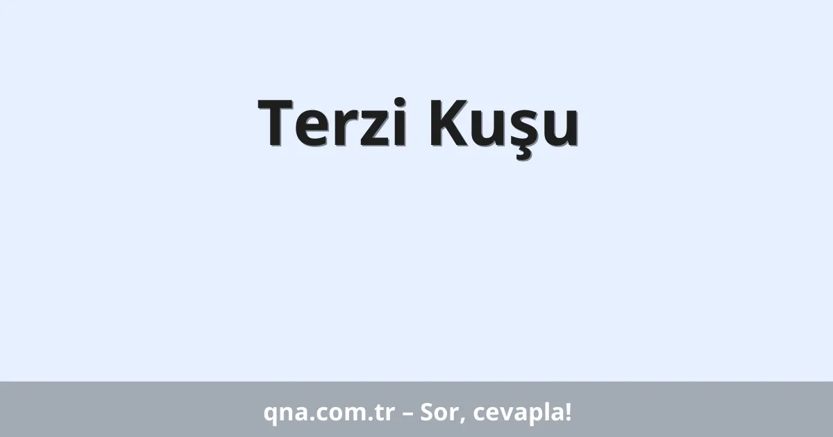 Terzi Kuşu