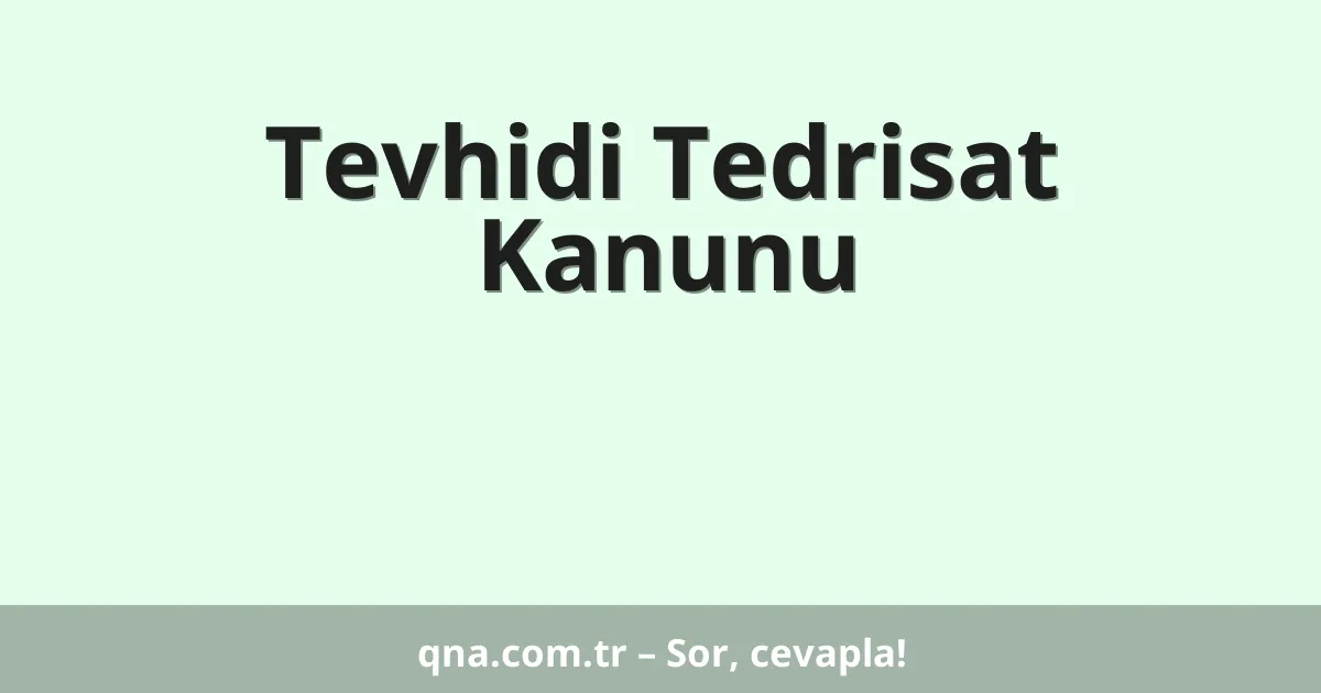 Tevhidi Tedrisat Kanunu