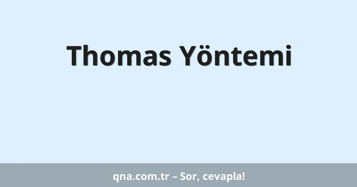 Thomas Yöntemi