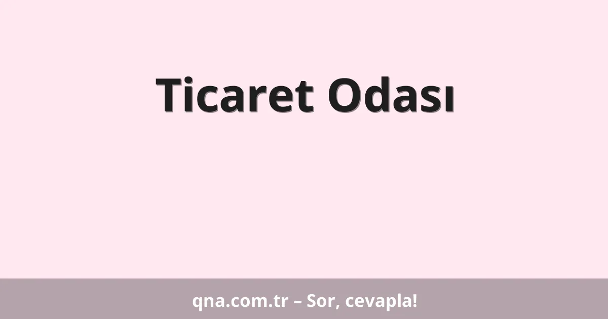 Ticaret Odası