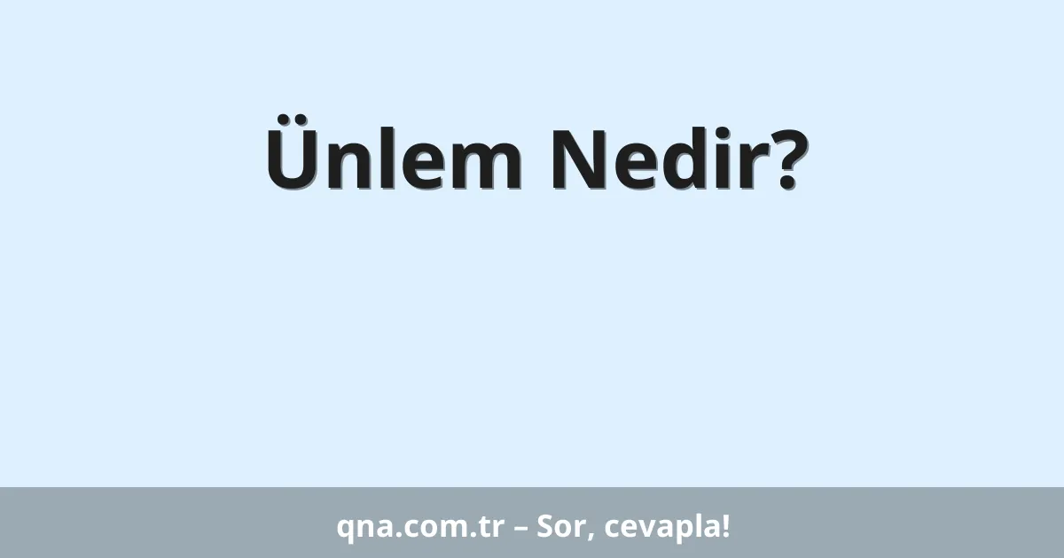 Ünlem Nedir?