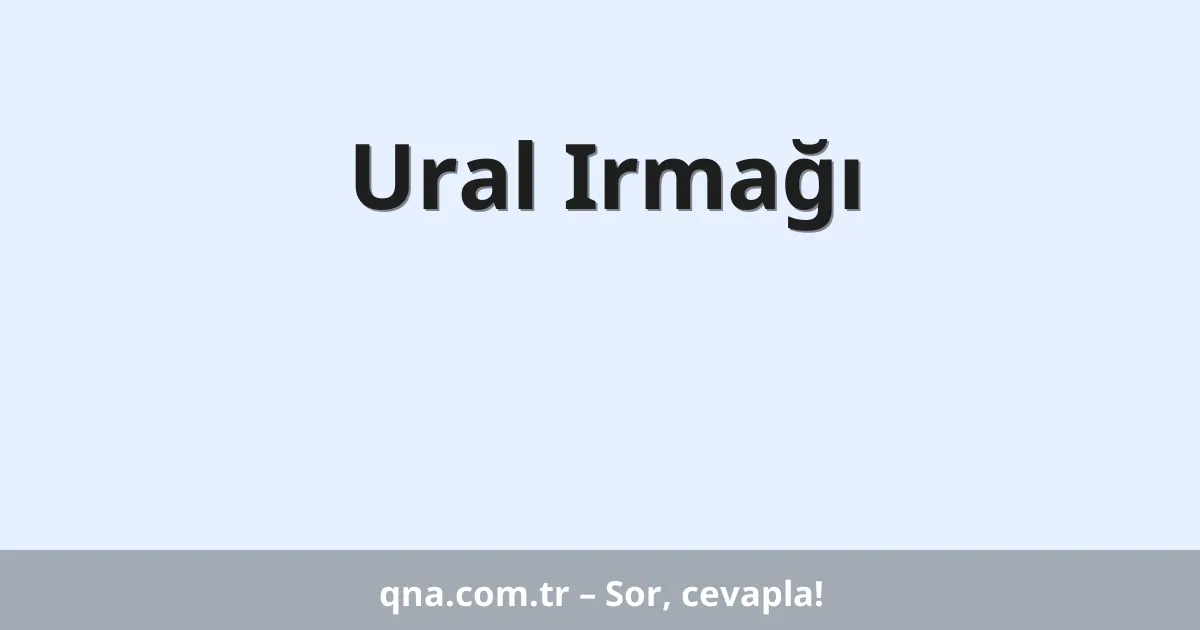 Ural Irmağı