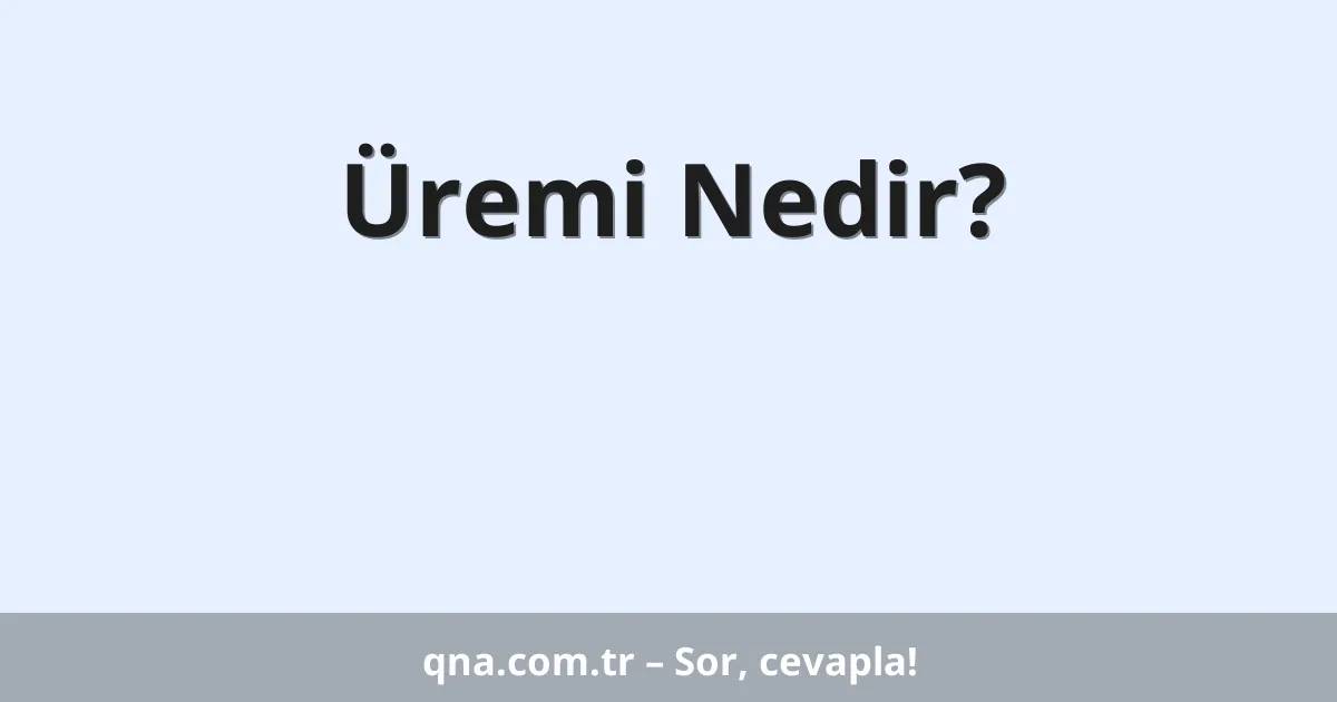 Üremi Nedir?
