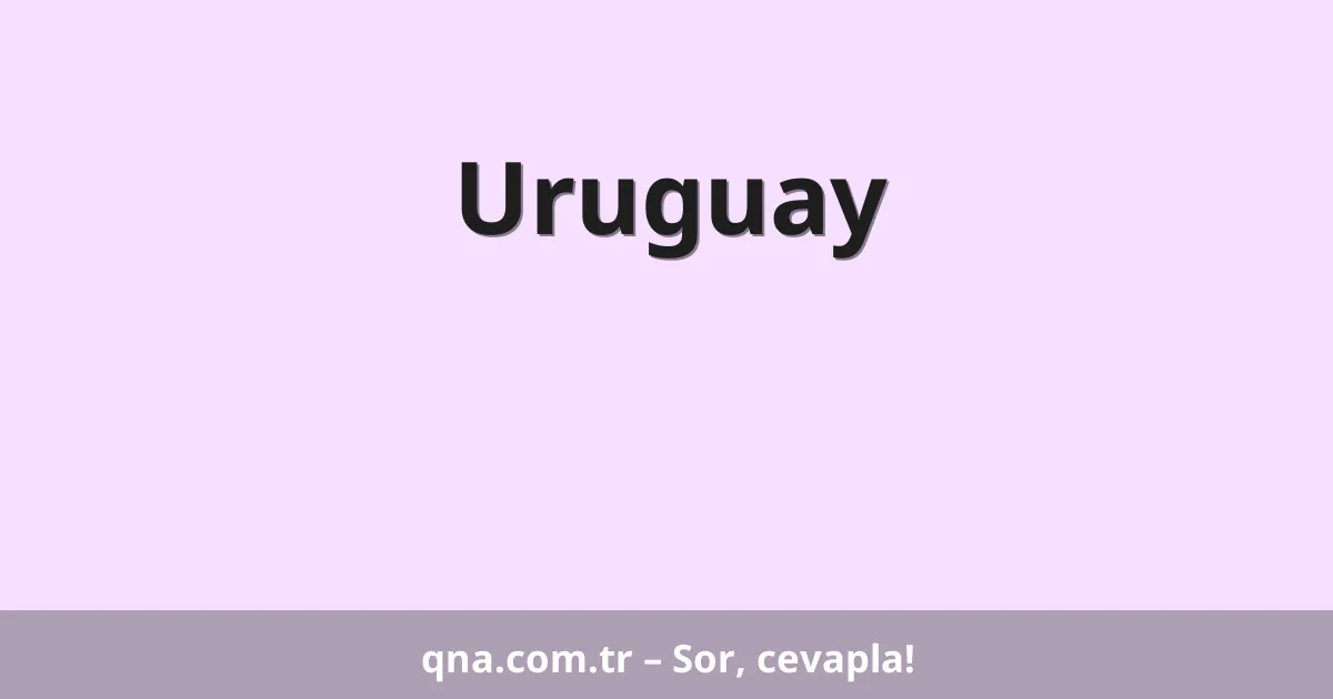 Uruguay