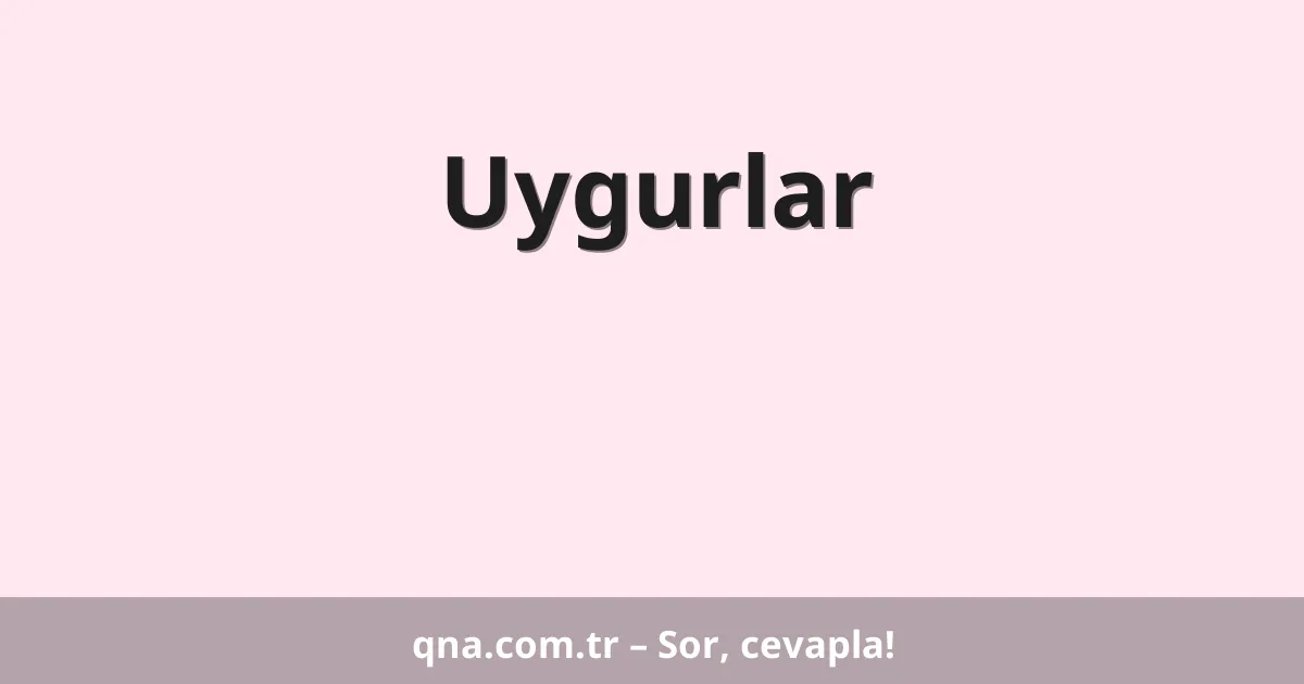 Uygurlar