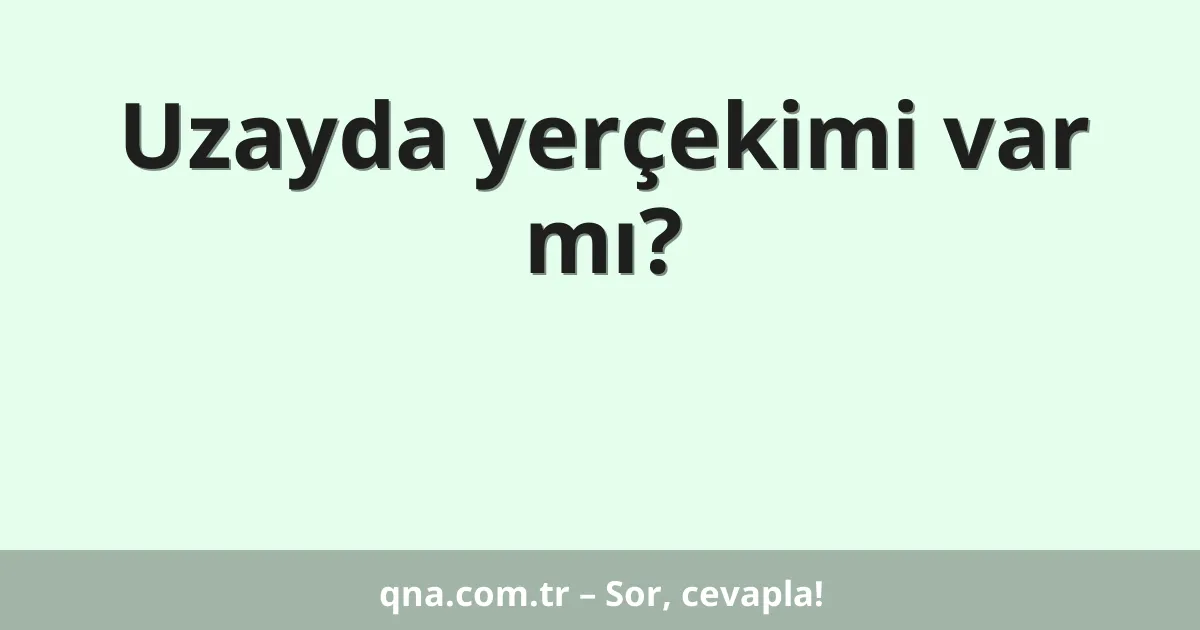 Uzayda yerçekimi var mı?