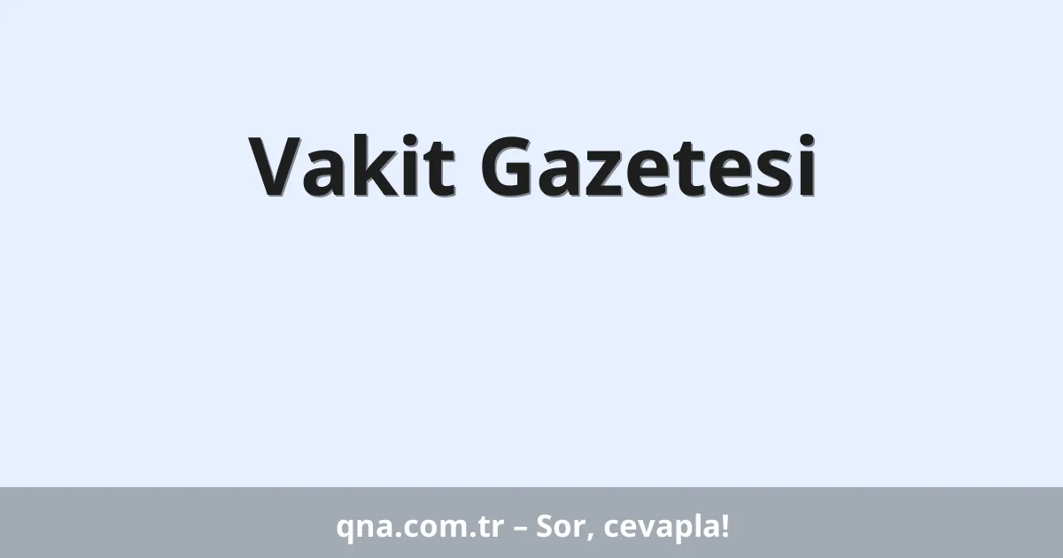 Vakit Gazetesi