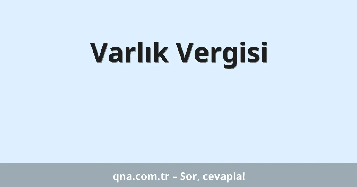Varlık Vergisi