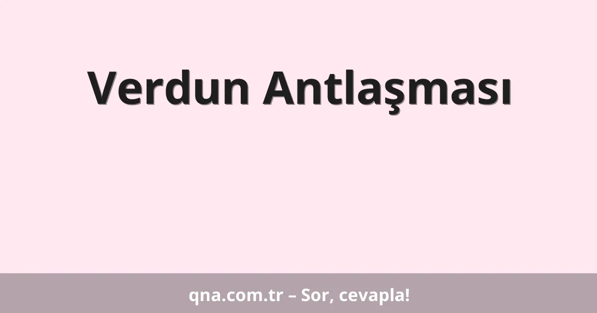 Verdun Antlaşması