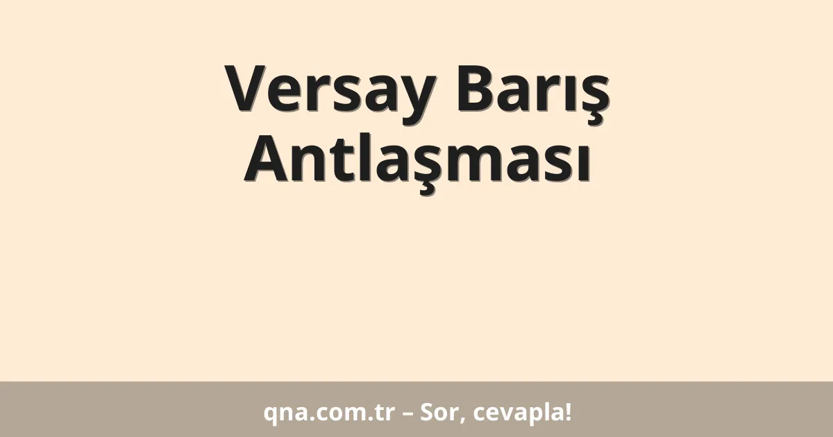 Versay Barış Antlaşması
