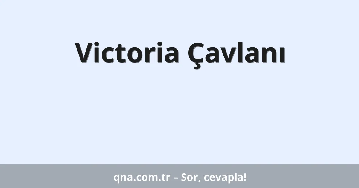 Victoria Çavlanı