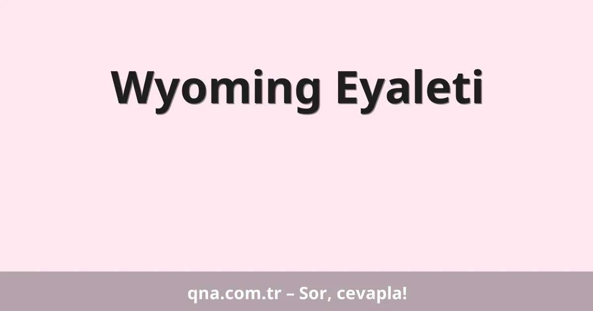Wyoming Eyaleti