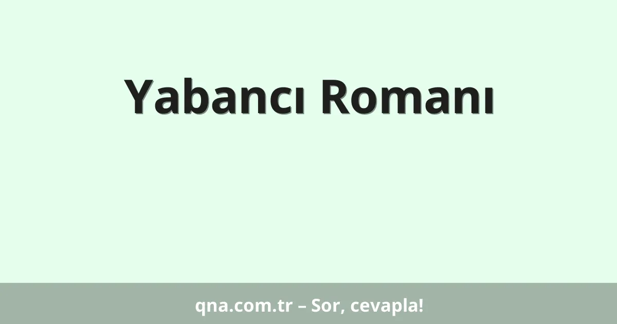 Yabancı Romanı