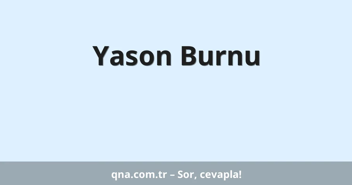 Yason Burnu