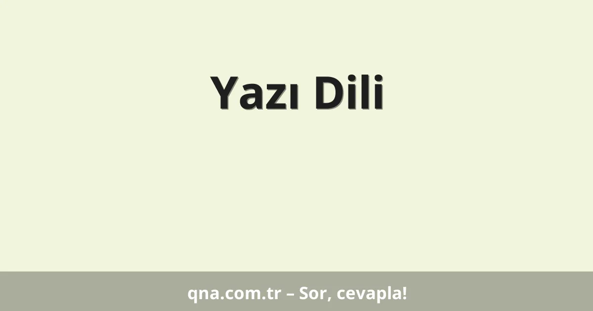Yazı Dili