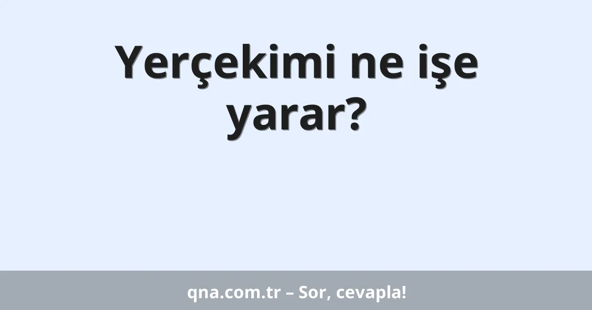 Yerçekimi ne işe yarar?