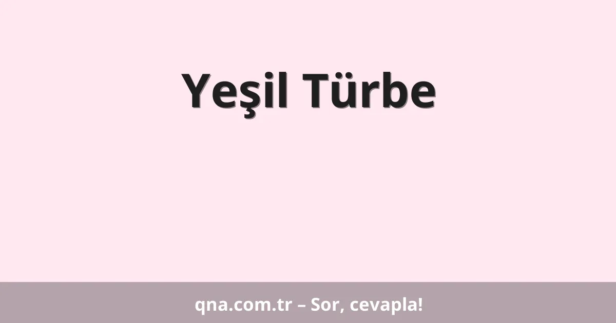 Yeşil Türbe
