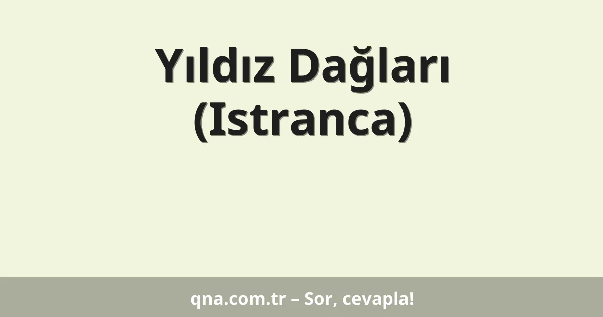Yıldız Dağları (Istranca)