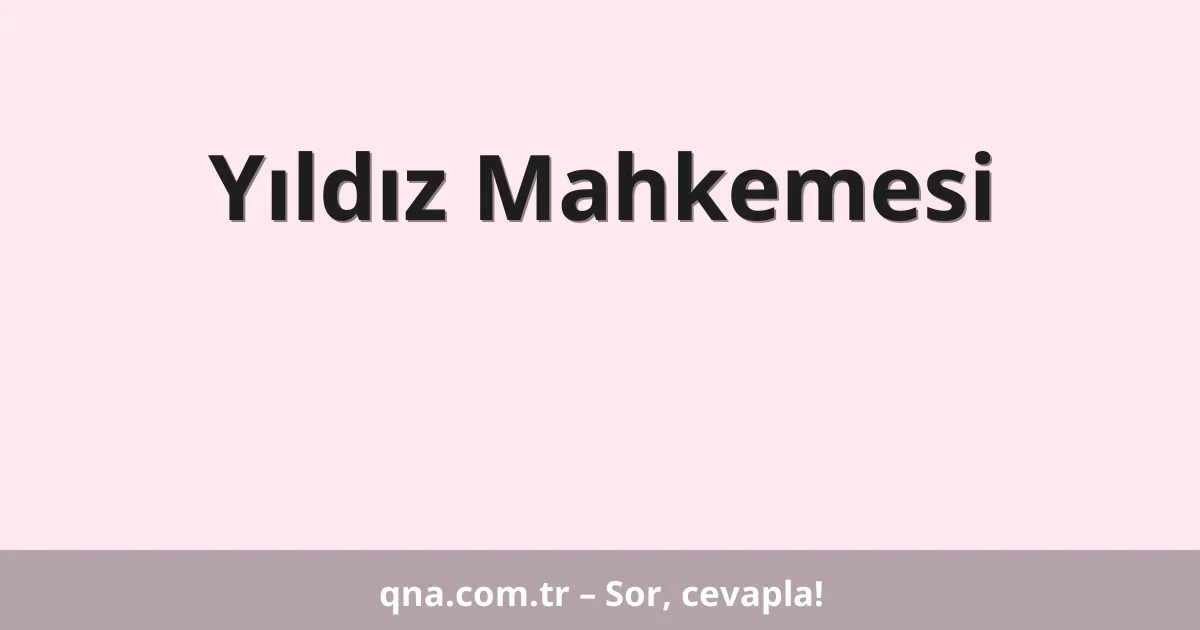 Yıldız Mahkemesi
