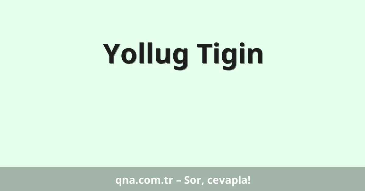 Yollug Tigin