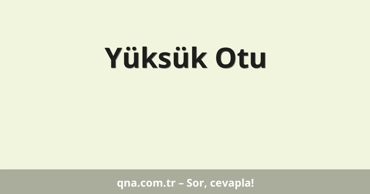 Yüksük Otu