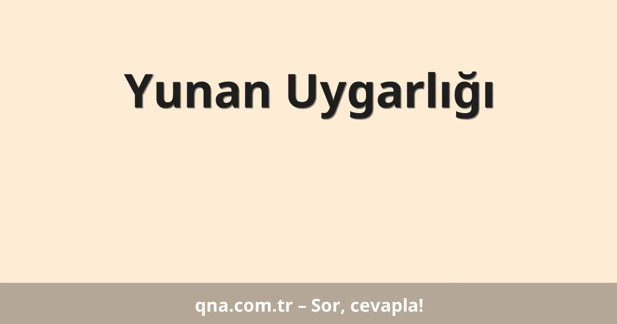 Yunan Uygarlığı