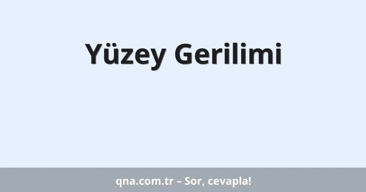 Yüzey Gerilimi