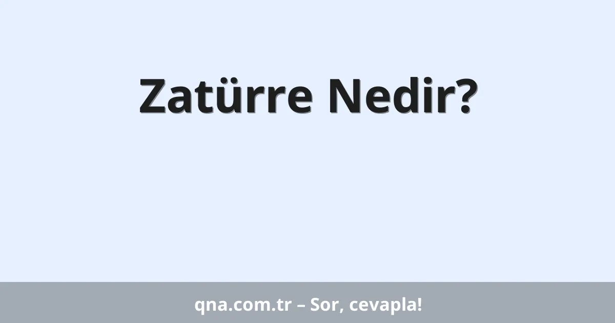Zatürre Nedir?
