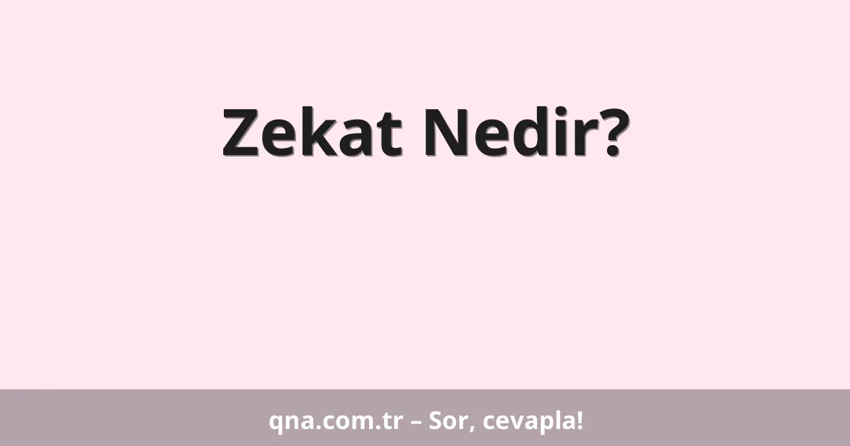 Zekat Nedir?