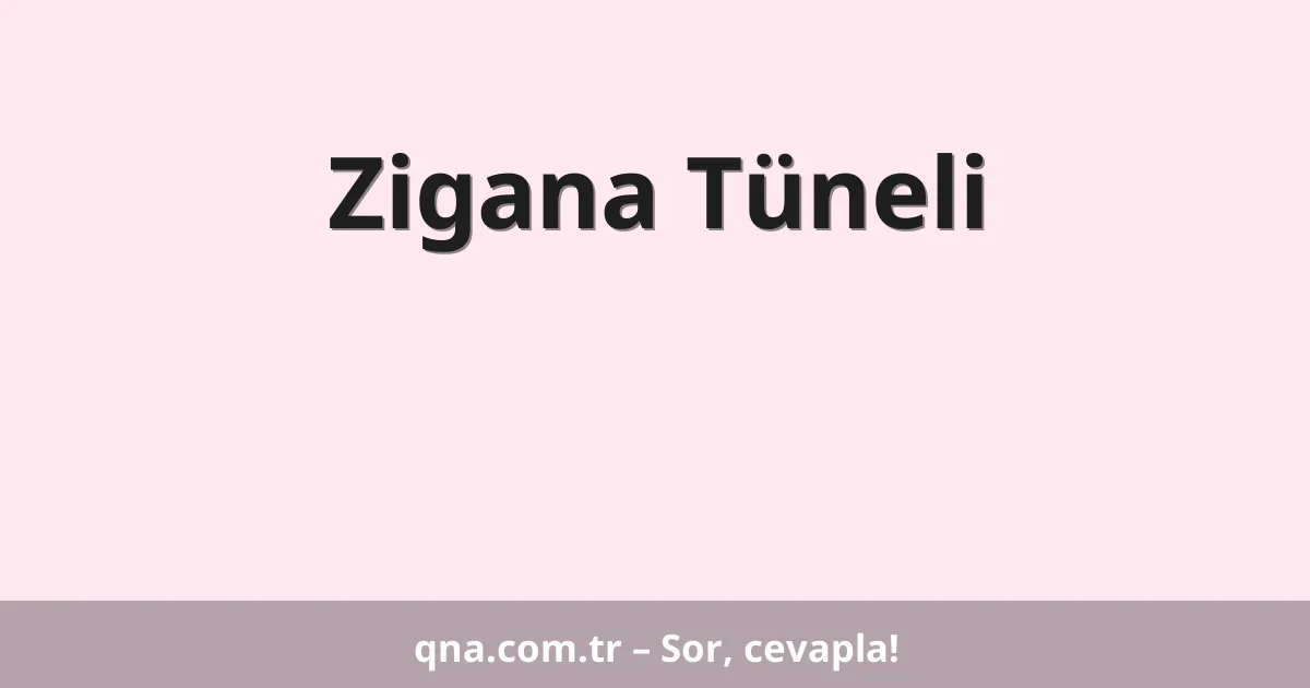 Zigana Tüneli
