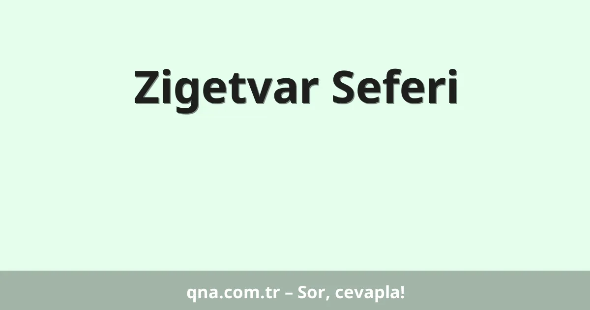 Zigetvar Seferi