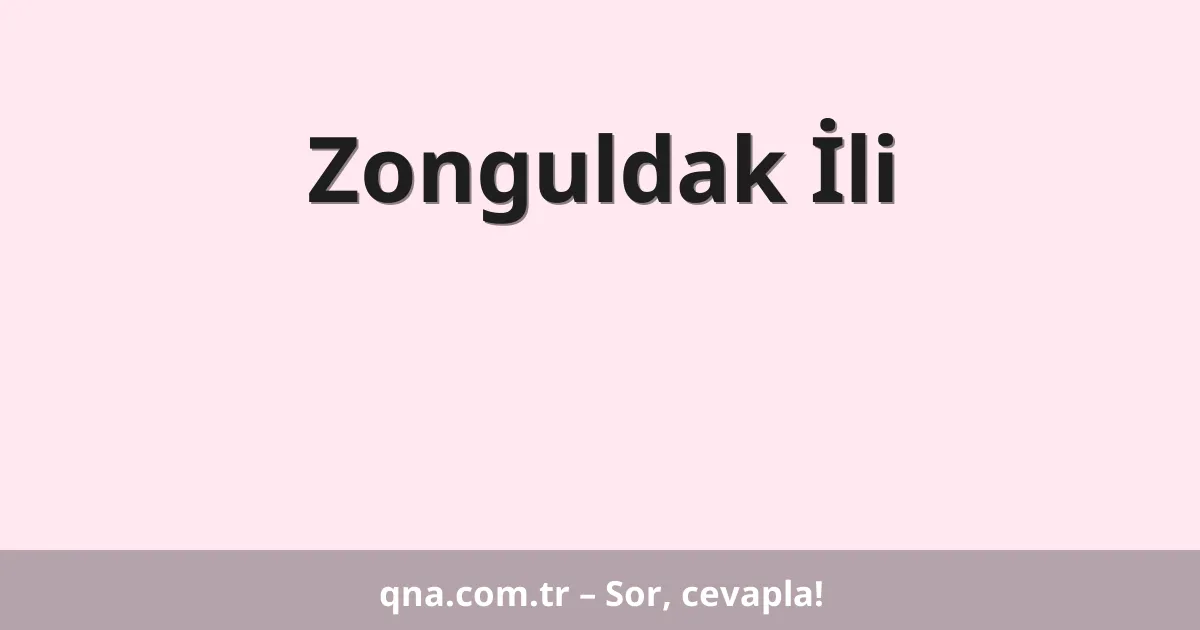 Zonguldak İli